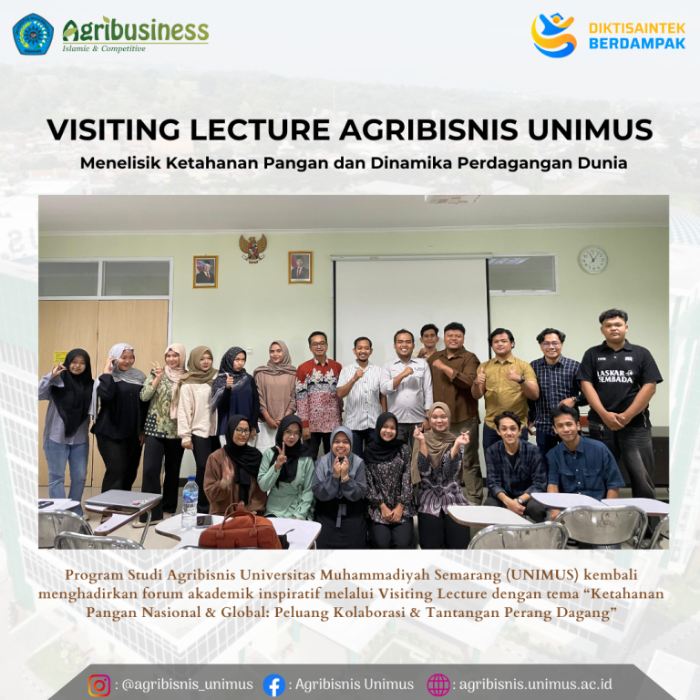 Visiting Lecture Agribisnis Unimus: Menelisik Ketahanan Pangan dan Dinamika Perdagangan Dunia